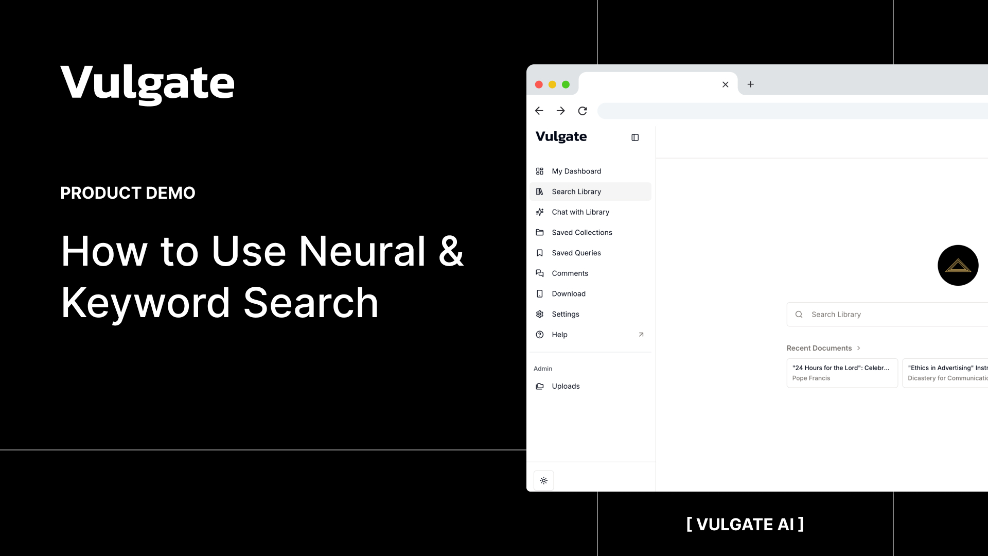How to Use Neural & Keyword Search: Vulgate AI Tutorial